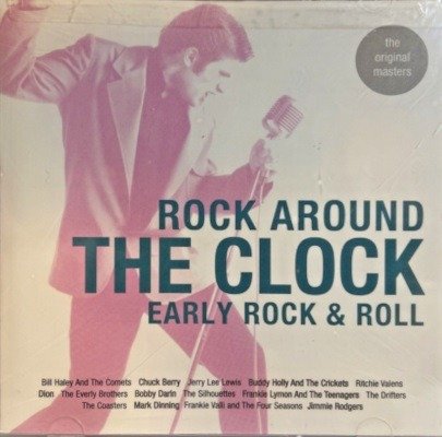 Cover for Rock Around the Clock · Rock Around the Clock-early Rock &amp; Roll (CD)