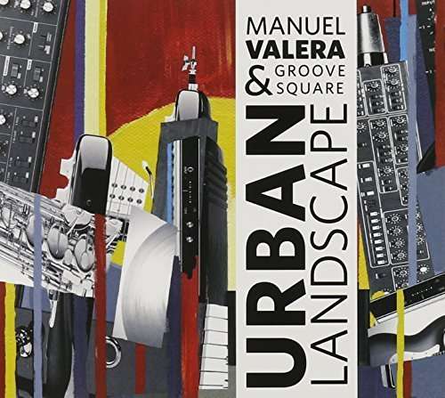 Cover for Manuel Valera · Urban Landscape (CD) (2015)