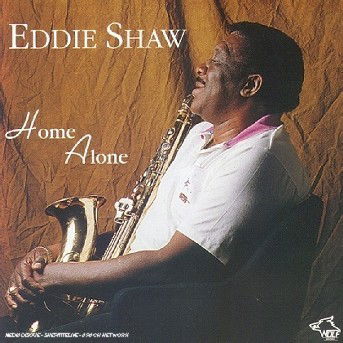 Cover for Eddie Shaw · Home Alone (CD) (1994)