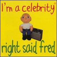 Cover for Right Said Fred · I'm a Celebrity (CD) (2008)