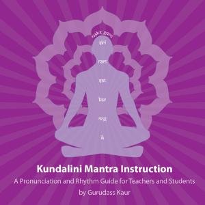 Cover for Gurudass Kaur · Kundalini Mantra Instruction (CD) (2023)