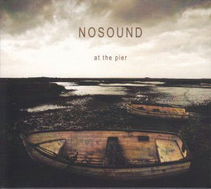 At The Pier - Nosound - Muziek - KSCOPE - 0802644823928 - 3 december 2012