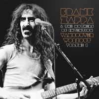 Vancouver Workout (Canada 1975) Vol. 1 - Frank Zappa & the Mothers of Invention - Music - POP/ROCK - 0803343127928 - October 27, 2017