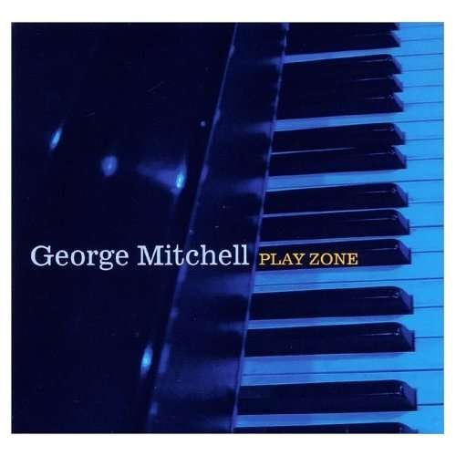 Cover for George Mitchell · Play Zone (CD) (2003)