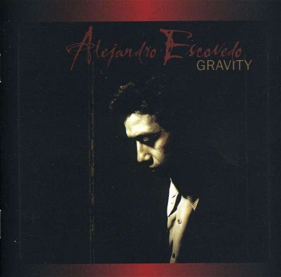 Cover for Escovedo Alejandro · Gravity (CD) (2015)