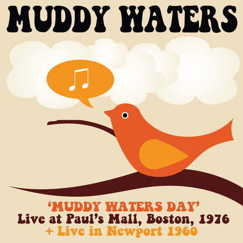 Muddy Waters Day Boston 1976 - Muddy Waters - Musiikki - RETROWORLD - 0805772639928 - perjantai 6. maaliskuuta 2020