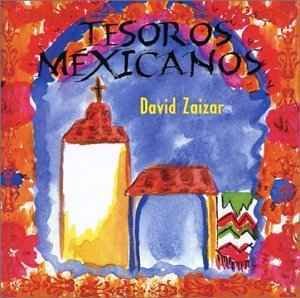 Tesoros Mexicanos-Zaizar,David - David Zaizar - Music - Wea International - 0809274988928 - March 18, 2003