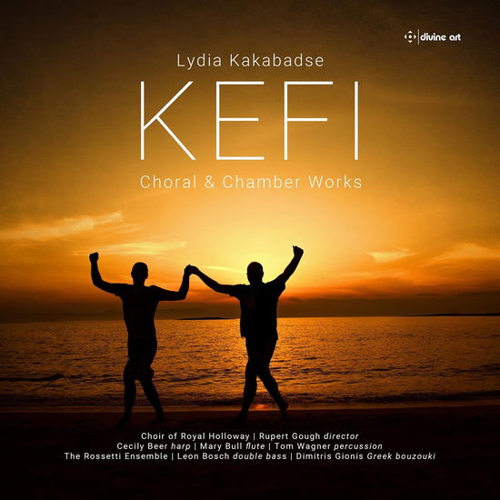 Kefi - Choral & Chamber Works - Kakabadse / Beer / Choir of Royal Holloway - Music - DIVINE ART - 0809730112928 - July 12, 2024