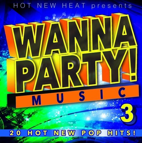 Cover for Wanna Party! - Vol. 3 / Various · Wanna Party - Vol. 3 / Various (CD) (2018)