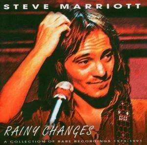 Cover for Steve Marriott · Rainy Changes (CD) (2005)