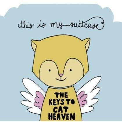 Cover for This Is My Suitcase · Keys To Cat Heaven (CD) (2023)