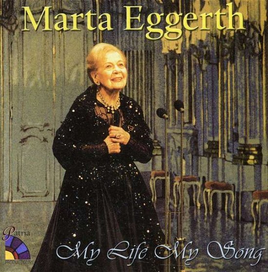 Cover for Marta Eggerth · My Life/my Song (CD) (2006)