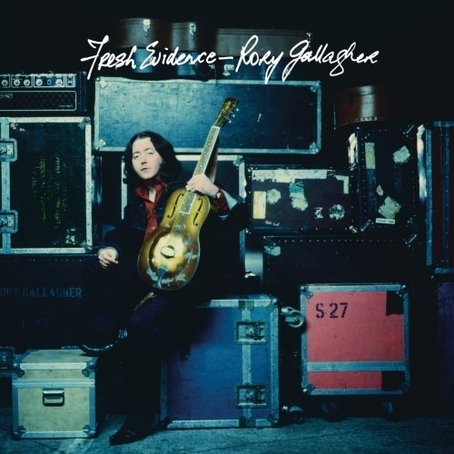Cover for Rory Gallagher · Fresh Evidence (CD) (2017)