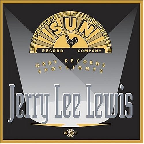 Cover for Jerry Lee Lewis · Orby Records Spotlights (CD) (2015)