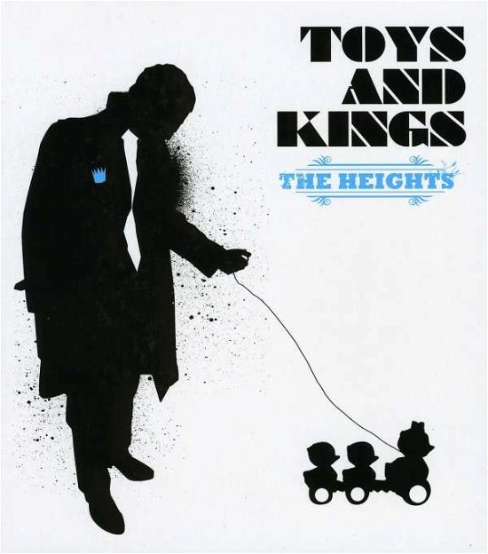 Cover for Heights · Toys and Kings (CD)