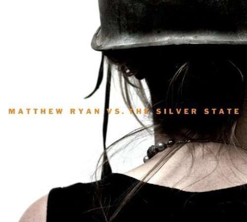 Cover for Matthew Ryan · Matthew Ryan vs the Silver State (CD) (2010)