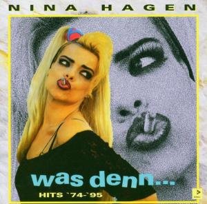 Was Denn - Nina Hagen - Music - SI / AMIGA - 0828766198928 - September 14, 2004