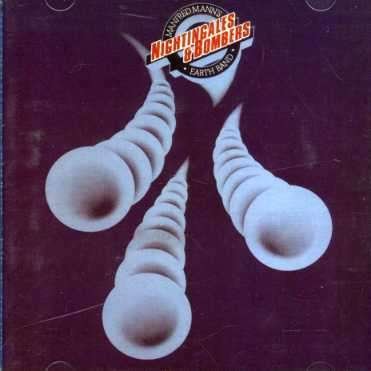 Cover for Manfred Mann's Earth Band · Nightingales and Bombers (CD) [Bonus Tracks edition] (2007)