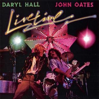 Cover for Hall &amp; Oates · Livetime (CD) [Remastered edition] (2009)