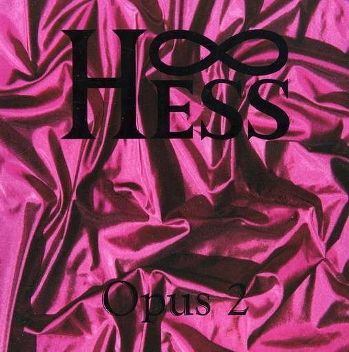 Cover for Hess · Opus 2 (CD) (2004)