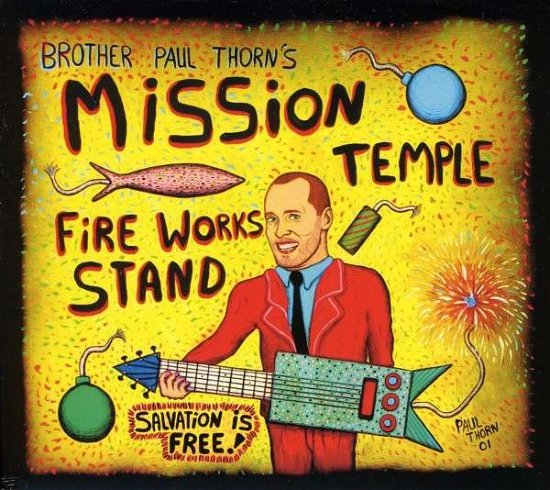 Mission Temple Fireworks Stand - Paul Thorn - Music - PPUL - 0881107727928 - August 2, 2011