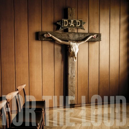 Cover for D-a-d · A Prayer for the Loud (CD) [Digipak] (2019)