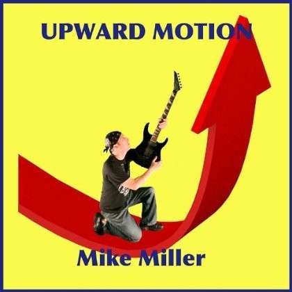 Cover for Mike Miller · Upward Motion (CD) (2012)