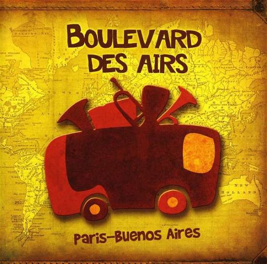 Cover for Boulevard Des Airs · Paris - Buenos Aires (CD) (2012)