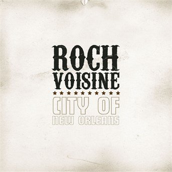 Cover for Roch Voisine · City of New Orleans (SCD) (2008)