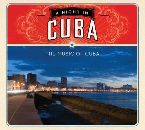 Cover for A Night in Cuba · Various Artists - Night in Cuba (CD) [Digipak] (2023)