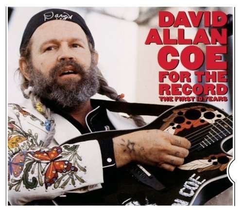 Cover for David Allan Coe · For the Record (CD) (2008)