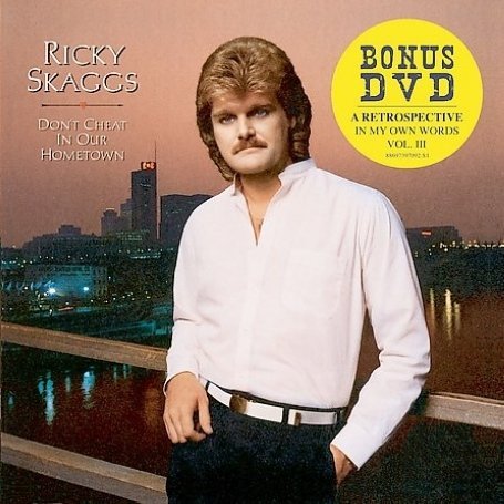 Cover for Ricky Skaggs · DonT Cheat In Our Hometown (CD) (2009)