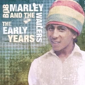 Cover for Bob Marley And The Wailers · The Early Years (CD) (2010)