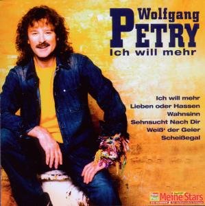 Cover for Wolfgang Petry · Ich Will Mehr (CD) (2010)
