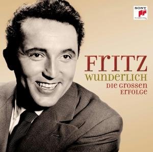 Die Großen Erfolge - Fritz Wunderlich - Music - Sony Music Entertainment Austria GmbH - 0887254717928 - November 9, 2012