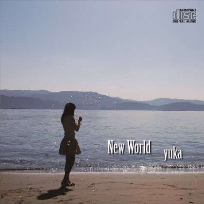 Cover for Yuka · New World (CD) (2014)