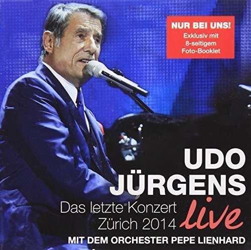 Cover for Udo Jurgens · Das Letzte Konzert-zurich 2014 (Live) (CD) (2015)