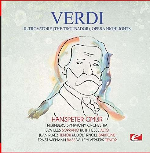 Cover for Verdi · Il Trovatore (The Troubador) Opera Highlights-Verd (CD) (2015)
