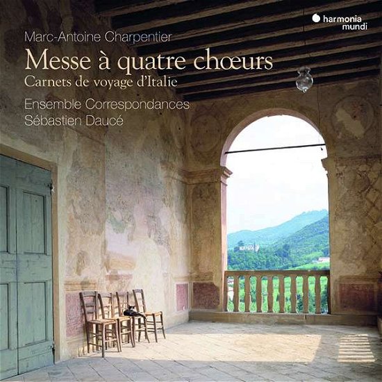 Cover for Ensemble Correspondances / Sebastien Dauce · Charpentier: Messe A Quatre Chours. Carnets De Voyage DItalie (CD) (2020)
