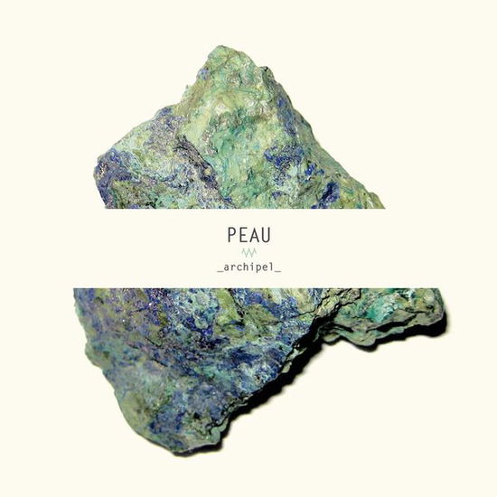 Cover for Peau · Archipel (CD) (2013)