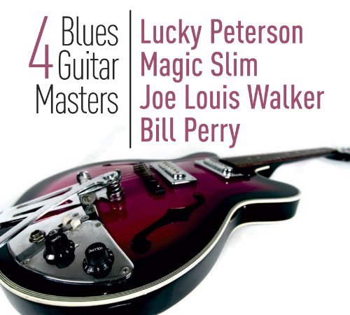 4 Blues Guitar Masters - Lucky Peterson - Musik - DIXIE FROG - 3149028002928 - 3. Mai 2011