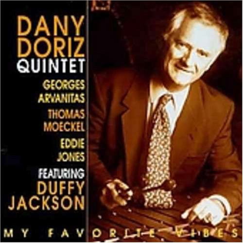 Cover for Dany Doriz Quintet · My Favorite Vibes (CD) (2019)