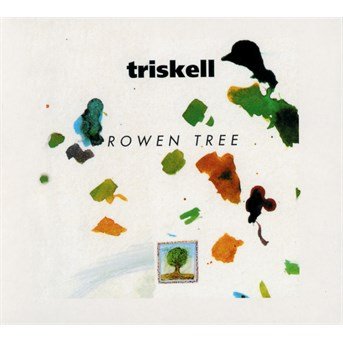 Cover for Triskell · Rowen Tree =new= (CD) (2014)