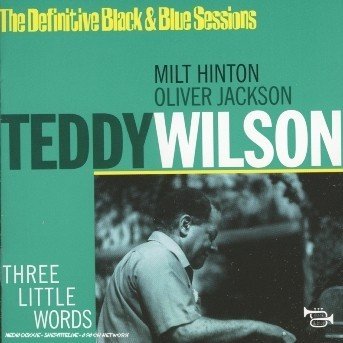 Cover for Teddy Wilson · Three little words (CD) (2008)