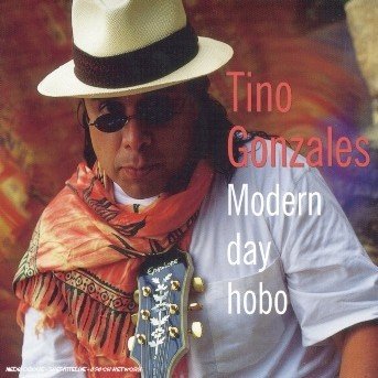 Cover for Gonzales Tino · Modern Day Hobo (CD) (2001)