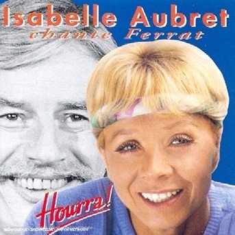 Cover for Isabelle Aubret · Chante Ferrat (CD) (2011)