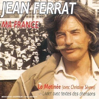 Cover for Jean Ferrat · Ma France (CD) (1997)