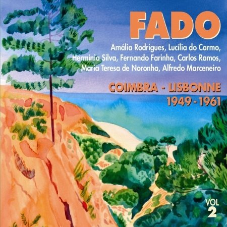 Cover for Fado Coimbra Lisbonne 1949-61 (CD) (2013)