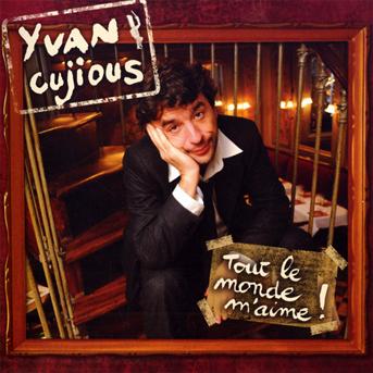 Tout Le Monde M"aime - Yvan Cujious - Musik - WAGRAM - 3596971416928 - 16. Juni 2014