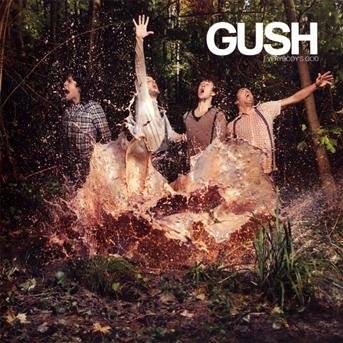 Cover for Gush · Everybody's God (CD) (2011)